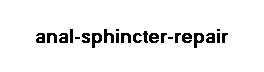 anal-sphincter-repair