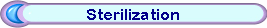 Sterilization