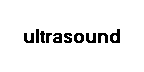 ultrasound