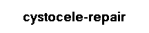 cystocele-repair