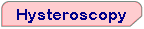 hysteroscopy