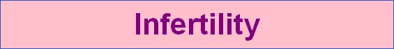 Infertility